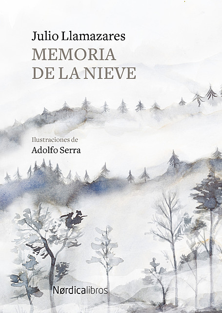 Memoria de la nieve, Julio Llamazares