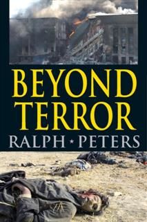 Beyond Terror, Ralph Peters