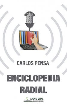 Enciclopedia radial, Carlos Pensa