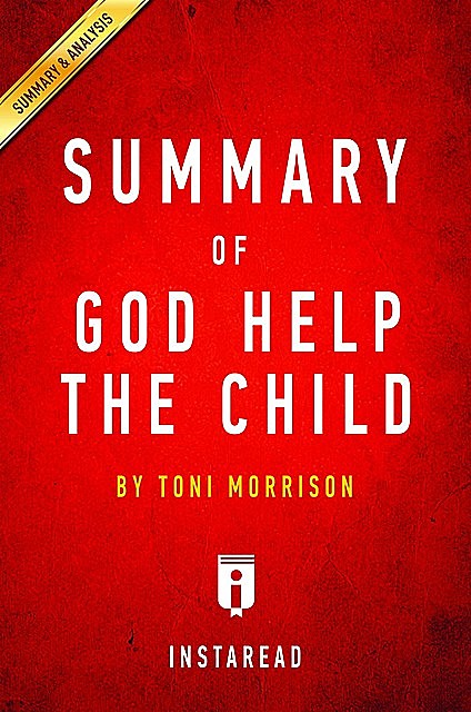 Summary of God Help the Child, Instaread Summaries