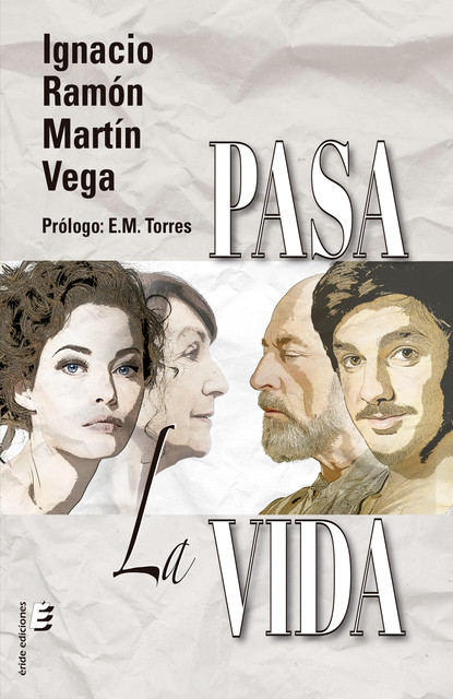 Pasa la vida, Ignacio Ramón Martín Vega