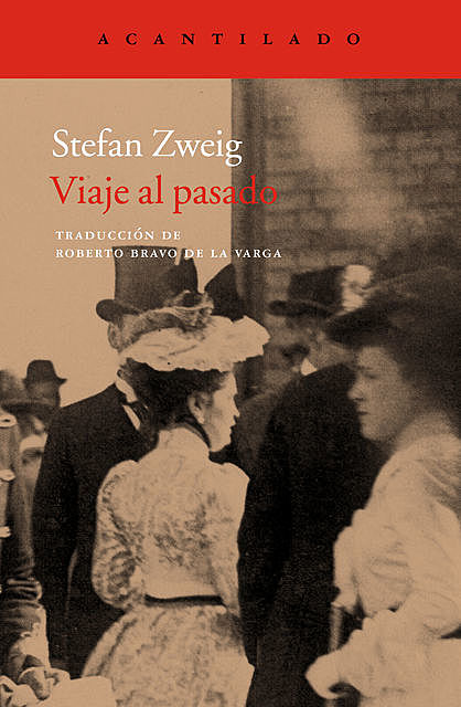 Viaje al pasado, Stefan Zweig