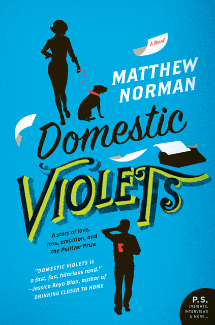 Domestic Violets, Matthew Norman