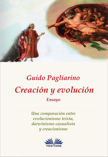 Creación y evolución, Guido Pagliarino autore, Mariano Bas traduttore