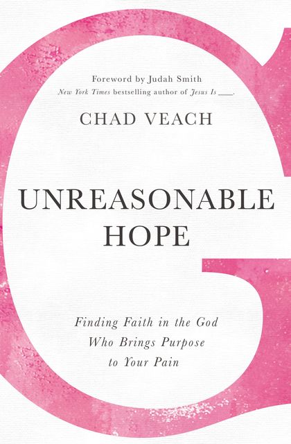 Unreasonable Hope, Chad Veach