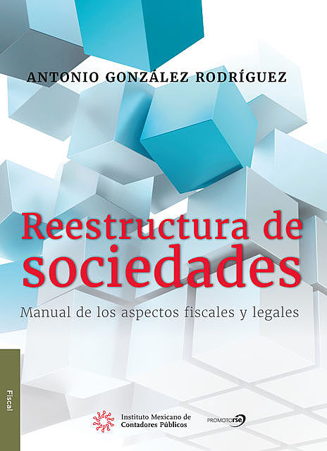 Reestructura de sociedades, Antonio González Rodríguez