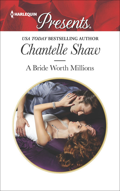 A Bride Worth Millions, Chantelle Shaw
