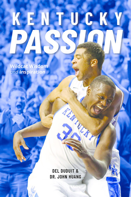 Kentucky Passion, Del Duduit, John Huang