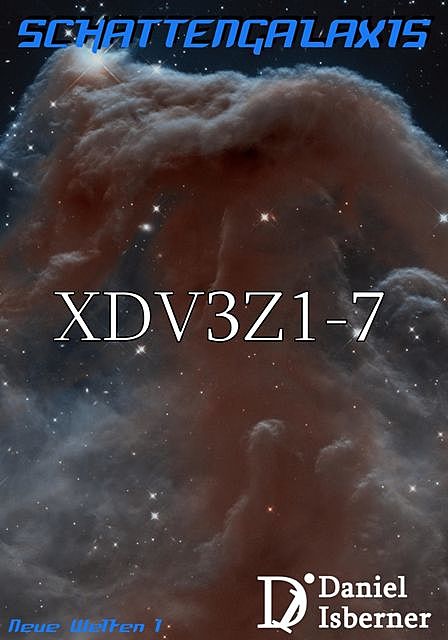 Schattengalaxis – XDV3Z1–7, Daniel Isberner