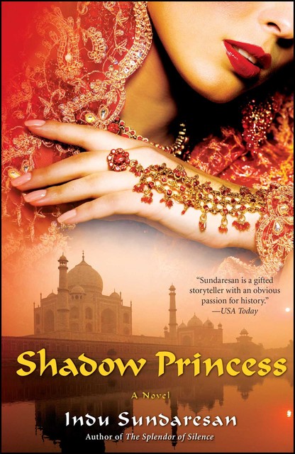 Shadow Princess, Indu Sundaresan