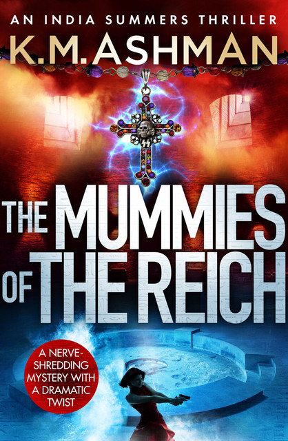 The Mummies of the Reich, K.M. Ashman