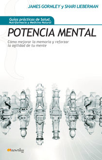 Potencia Mental, Shari Lieberman, James Gormley