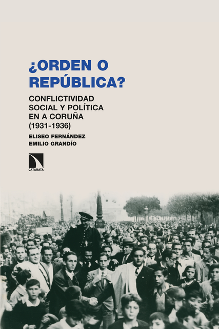 Orden o república, Eliseo Fernández, Emilio Grandío Seoane