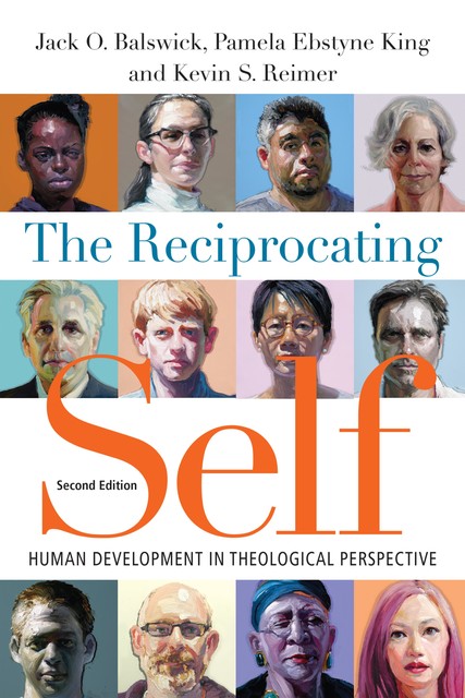 The Reciprocating Self, Pamela King, Kevin S. Reimer, Jack O. Balswick