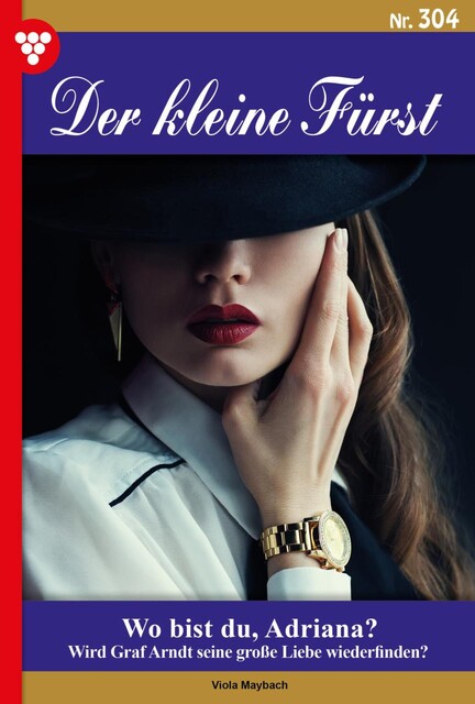 Der kleine Fürst Classic 2 – Adelsroman, Viola Maybach