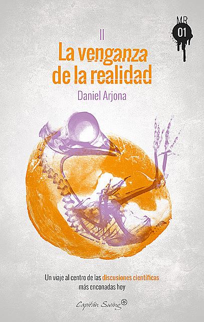 La venganza de la realidad, Daniel Arjona