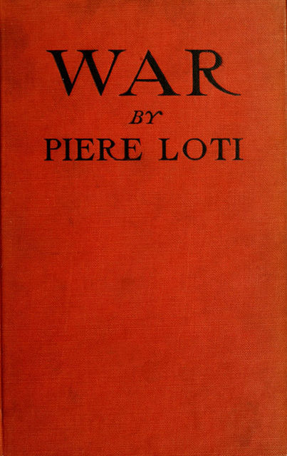 War, Pierre Loti