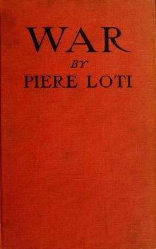 War, Pierre Loti