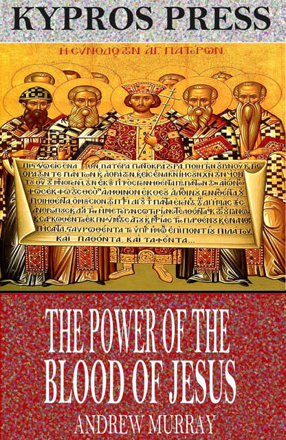 The Power of the Blood of Jesus, Andrew Murray