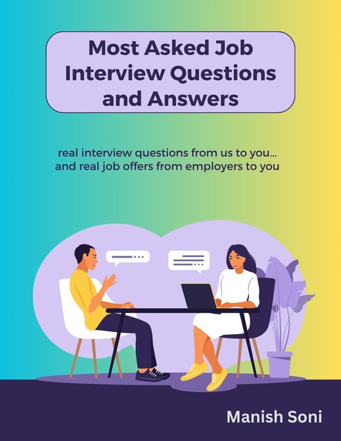 Most Asked Job Interview Questions and Answers, Manish Soni