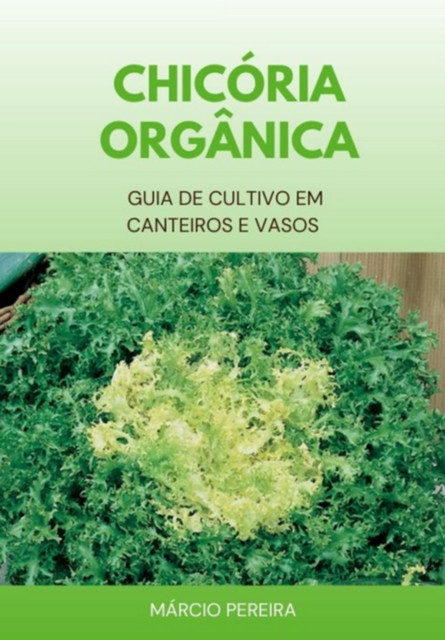 Chicória Orgânica, Márcio Pereira