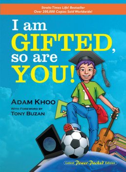 I am Gifted, so are you!, Adam Khoo
