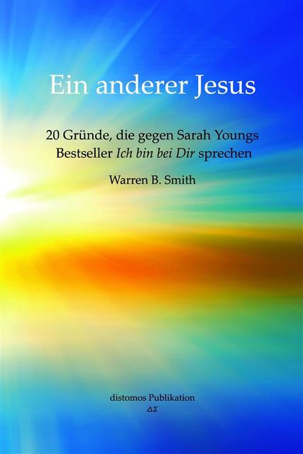 Ein anderer Jesus, Warren B. Smith