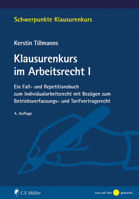Klausurenkurs im Arbeitsrecht I, Kerstin Tillmanns