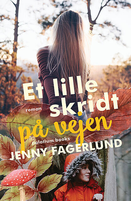 Et lille skridt på vejen, Jenny Fagerlund