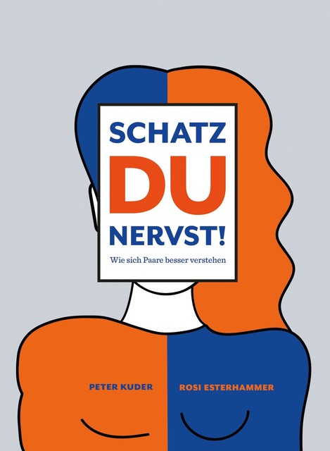 Schatz du nervst, Peter Kuder, Rosi Esterhammer