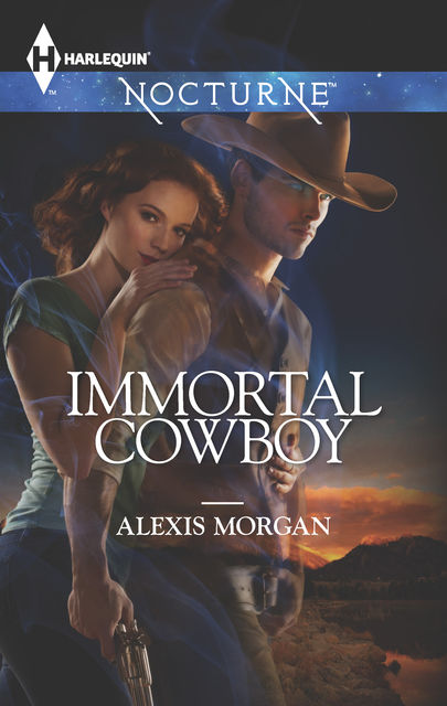 Immortal Cowboy, Alexis Morgan