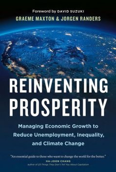 Reinventing Prosperity, Jorgen Randers, Graeme Maxton