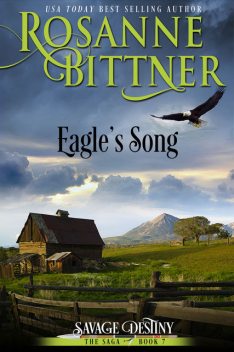 Eagle's Song, Rosanne Bittner