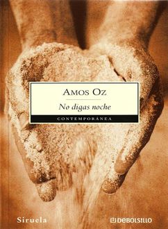 No Digas Noche, Amos Oz