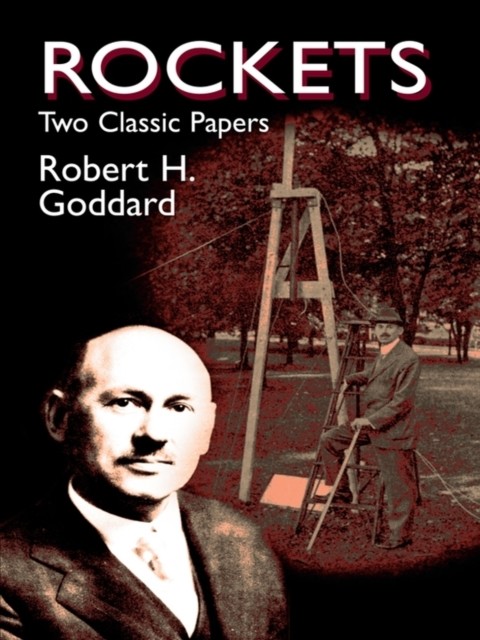 Rockets, Robert Goddard