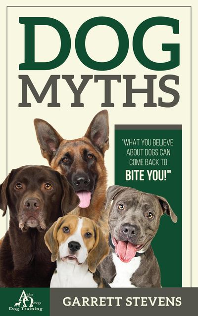 Dog Myths, Garrett Stevens