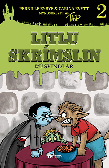 Littlu skrímslin #2: Þú svindlar, Carina Evytt, Pernille Eybye