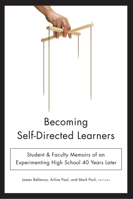 Becoming Self-Directed Learners, James Bellanca