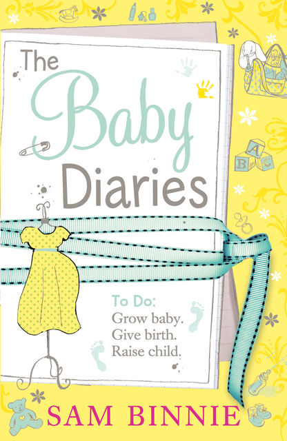 The Baby Diaries, Sam Binnie