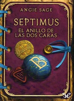 Septimus El Anillo De Las Dos Caras, Angie Sage