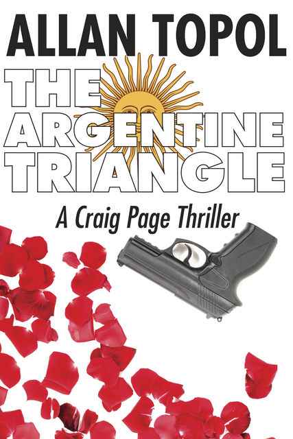 The Argentine Triangle, Allan Topol