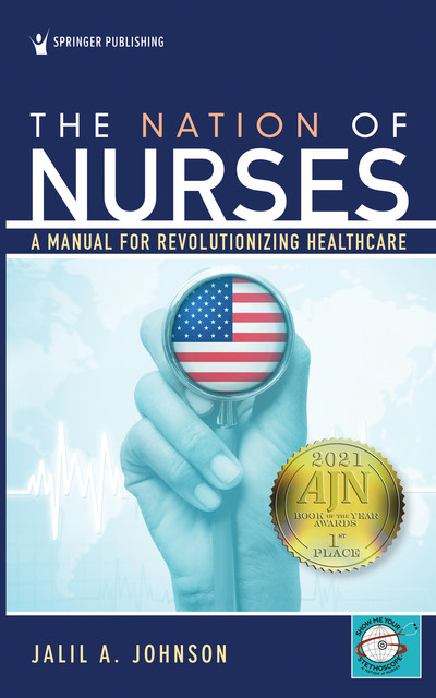 The Nation of Nurses, M.S, ANP-BC, Jalil A. Johnson