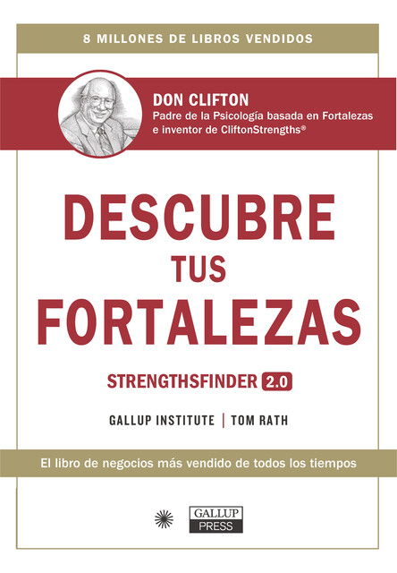 Descubre tus fortalezas, Tom Rath, Gallup Institute
