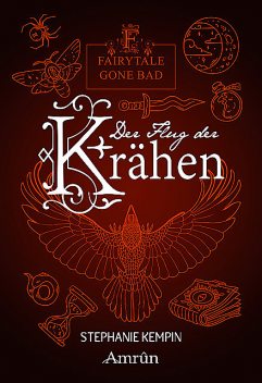 Fairytale gone Bad 2: Der Flug der Krähen, Stephanie Kempin