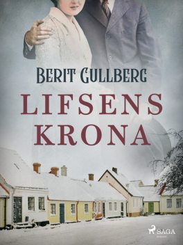 Lifsens krona, Berit Gullberg
