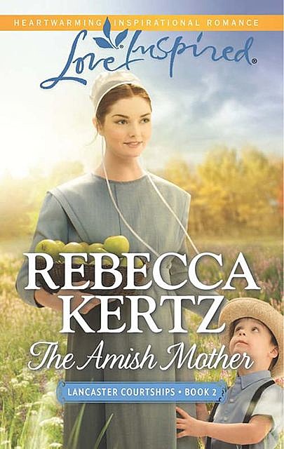 The Amish Mother, Rebecca Kertz