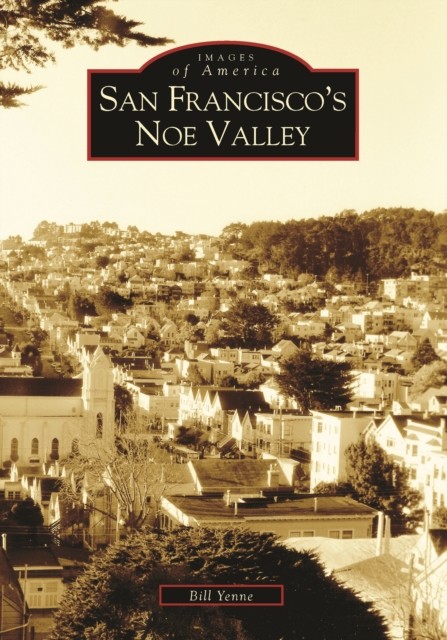 San Francisco's Noe Valley, Yenne Bill