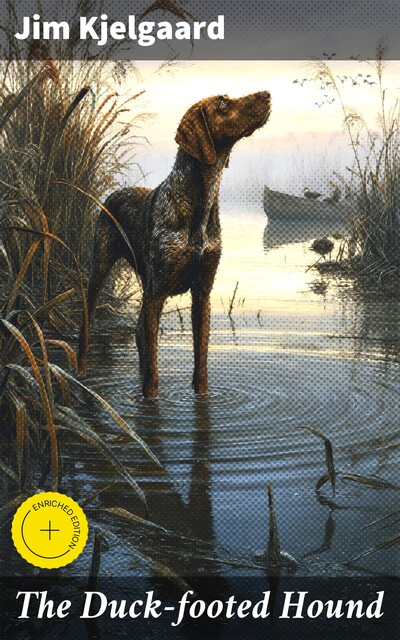 The Duck-footed Hound, Jim Kjelgaard