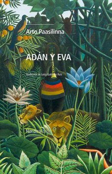 Adan y Eva, Arto Paasilinna