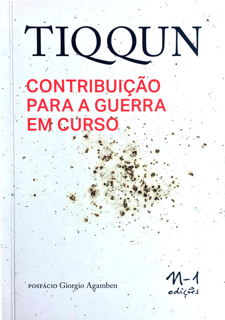 Contribuições para a Guerra em Curso, TIQQUN